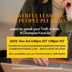 Champion Your Life with Leighanne Champion: Powerful Lesson for People Pleasers