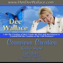 Conscious Creation with Dee Wallace - Loving Yourself Is the Key to Creation: #681