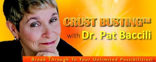 Crustbusting™ Your Way to An Awesome Life with Dr .Pat Baccili: How Tom Stemberg made his Millions
