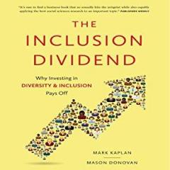 Dynamics of Diversity Radio with Orbit Law PLLC - Co-hosts Kripa & Steve: The Inclusion Dividend:  Why Investing in Diversity and Inclusion Pays Off with Business Expert & Author Mason Donovan