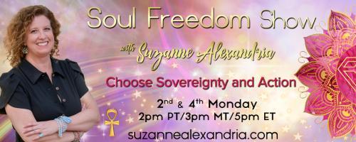 Soul Activation Podcast with Suzanne Alexandria: Ignite Your Inner Light: Soul Freedom! Demystifying Light Language with Chernise Spruell, + Live #FreedomReadings