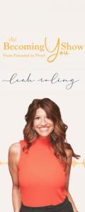 The Becoming You Show with Leah Roling