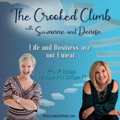 The Crooked Climb with Denise and Suzanne: Life and Business are not Linear: Let&rsquo;s Get Physical: Functional Movements You are Missing in Your Workouts.