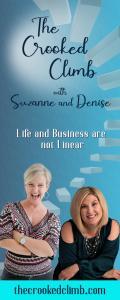 The Crooked Climb with Denise and Suzanne: Life and Business are not Linear