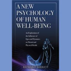 The Dr. Pat Show: Talk Radio to Thrive By!: A New Psychology of Human Well-Being with Author Richard Barrett