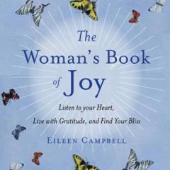 The Dr. Pat Show: Talk Radio to Thrive By!: Finding Joy with Author Eileen Campbell