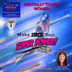 Deb Lewis, Mentally Tough Women, The Dr Pat Show, Dr Pat Show, Dr Pat, Pat Baccili, Transformation Talk Radio, transformation