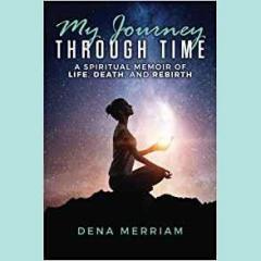 The Dr. Pat Show: Talk Radio to Thrive By!: My Journey Through Time with Dena Merriam