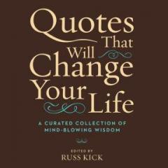 The Dr. Pat Show: Talk Radio to Thrive By!: The Right Quotation Can Change Your Life with Author Russ Kick