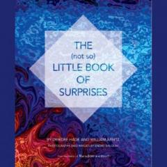 The Dr. Pat Show: Talk Radio to Thrive By!: The Tao of Surprises - with William Arntz and Deirdre Hade