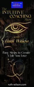 The Intuitive Coaching Show with Ruth Wilson: Easy Steps to Create A Life You Love