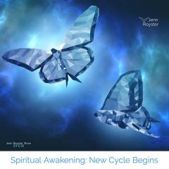 Jenn Royster Show: Spiritual Awakening - New Cycle Begins