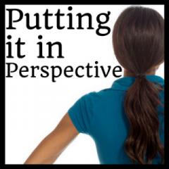 Vibrant Powerful Moms with Debbie Pokornik - Helping Everyday Women Create Extraordinary Lives!: Putting Things In Perspective