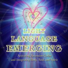 We Carry the Light with Host Dr. Susan Allison: Light Language Emerging with Yvonne Perry