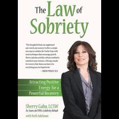 We Carry the Light with Host Dr. Susan Allison: The Law of Sobriety with Sherry Gaba, LCSW